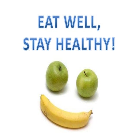 Stay healthy