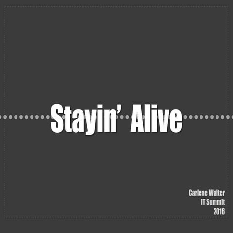 Stayin Alive