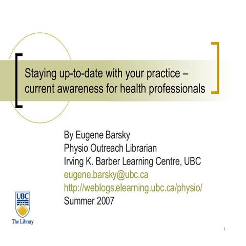 Staying up-to-date with your practice – current awareness for health professi...