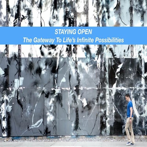Staying Open - The Gateway to Life's Infinite Possibilities, by Michael Mamas