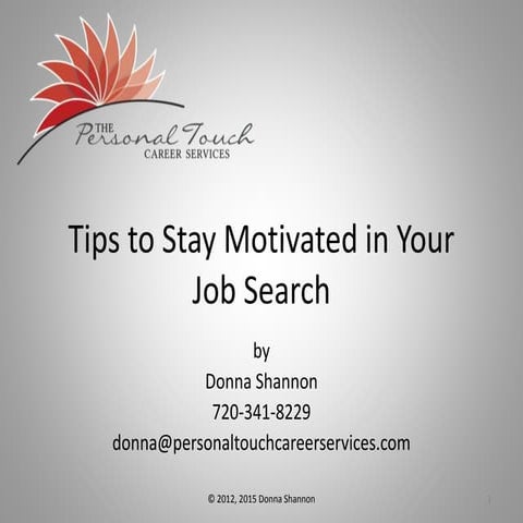 Tips to stay motivate in your job search