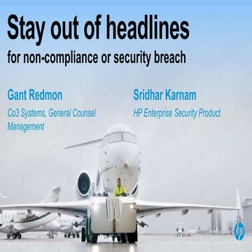 Stay out of headlines for non compliance or data breach