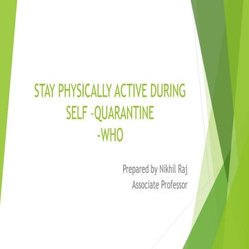 Stay physically active during self  quarantine