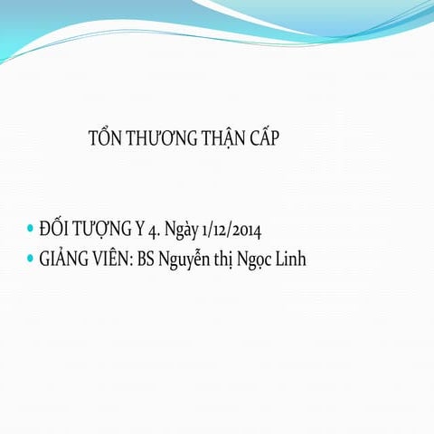 TỔN THƯƠNG THẬN CẤP