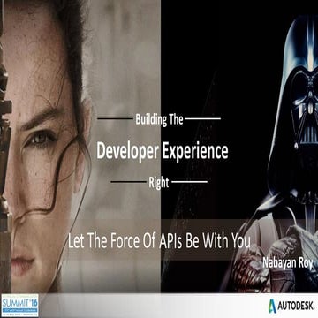 Building the Developer Experience Right - May The Force of API Be With You