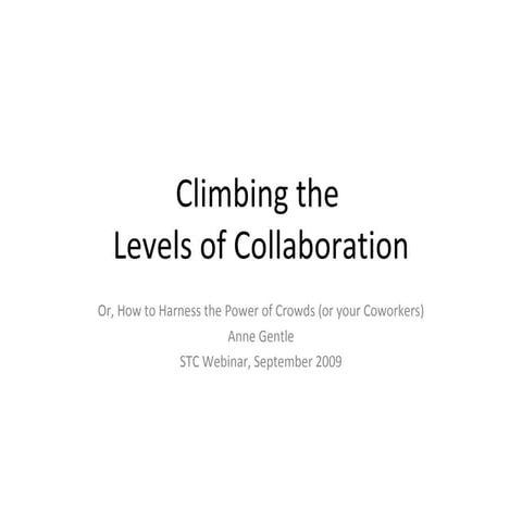 Climbing Levels Of Collaboration