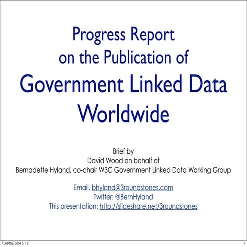 Progress Report on Government Linked Data Worldwide