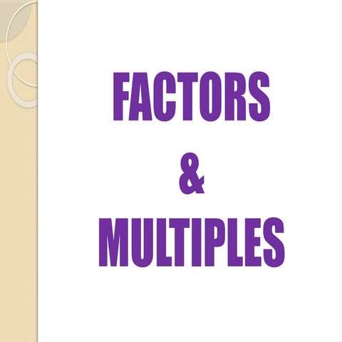 Factors and Multiples for - grade 6 level