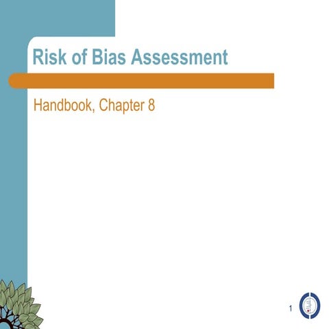 Assessment of Bias