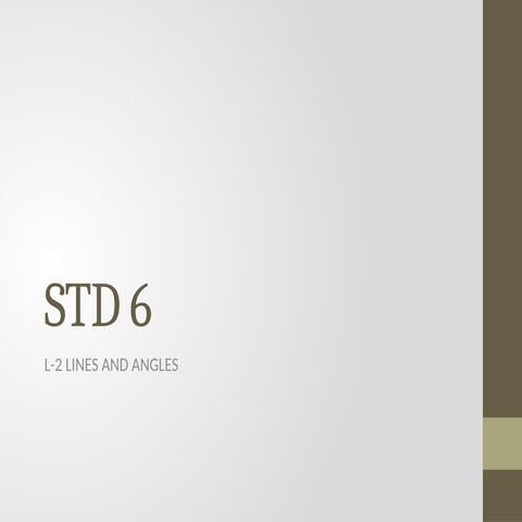STD 6 L-2 Lines and angles  power point presentation