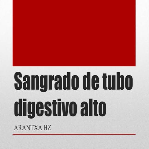 Sangrado de Tubo Digestivo Alto (STDA)