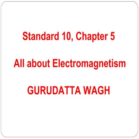 Std X Ch5 Electromagnetism