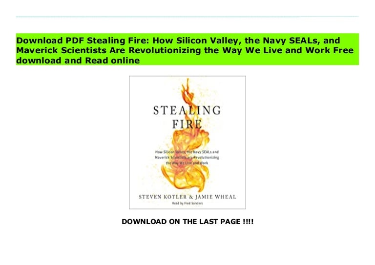 Stealing fire-how-silicon-valley-the-navy-sea ls-and-maverick-scientists-are-revolutionizing-the-way-we-live-and-work 3 stealing fire how silicon valley the navy seals and maverick scientists are revolutionizing the way 211004044441 thumbnail 4