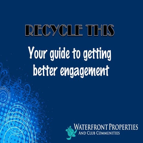 Recycle This - Your guide to getting better engagement