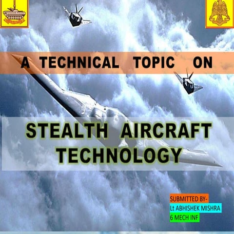 STEALTH TECHNOLOGY- LT ABHISHEK MISHRA 6MI.pptx