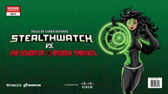 Tales of Cyber Defense: Stealthwatch vs. the Legion of Insider Threats