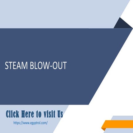 Steam Blow out