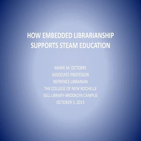 How Embedded Librarianship Supports STEAM Education?