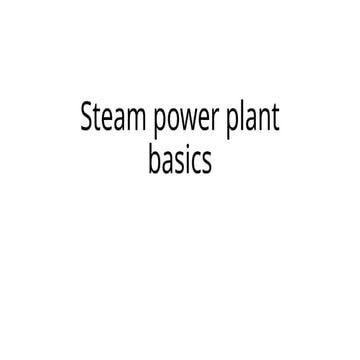 Steam Power Plant Basics And Parameters Pptx