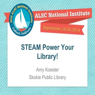 STEAM Power Your Library