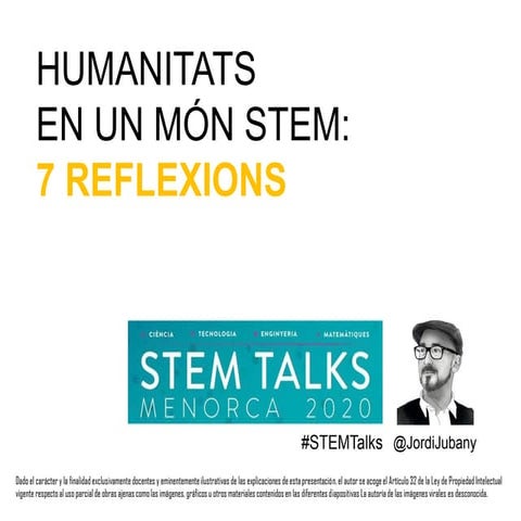 #STEMTalks: HUMANITATS EN UN MÓN STEAM: 7 REFLEXIONS