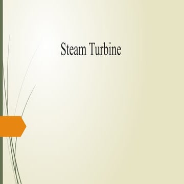 Presentation slide on Steam Turbine  ppt