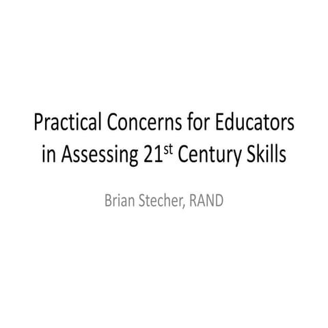 Global Cities Education Network Brian Stecher Assessing 21st Century Skills