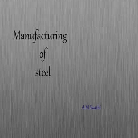 Steel