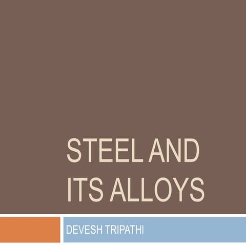 Steel
