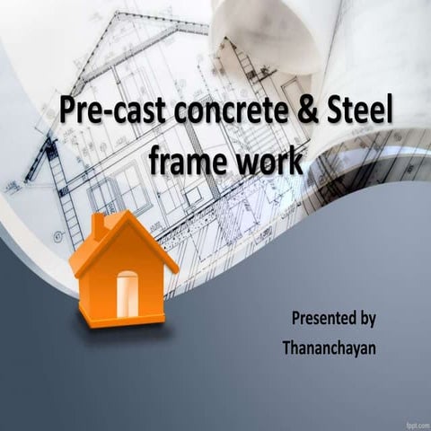Steel frame work