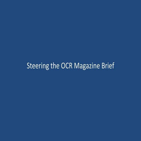 Steering the ocr magazine brief