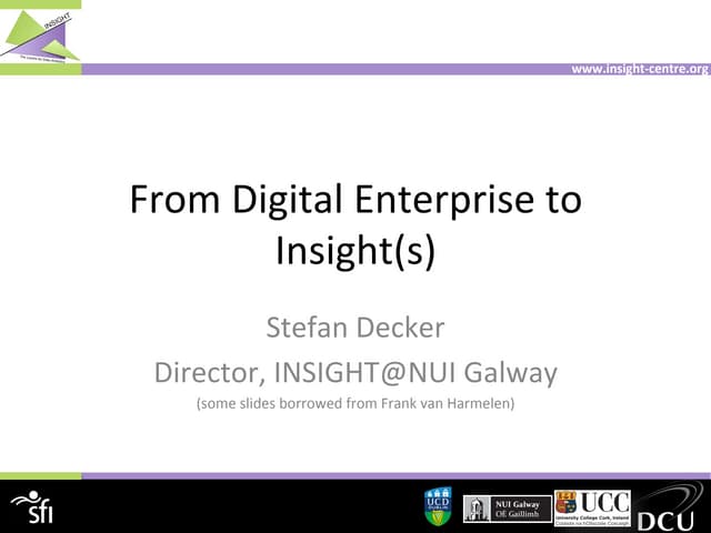 From Digital Enterprise to Insight(s) - Stefan Decker
