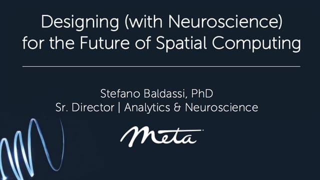 Stefano Baldassi (Meta): Designing for the Future of Spatial Computing