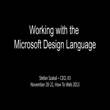 Stefan Szakal, Co-founder, X3 - Working with Microsoft's design language