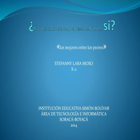 PORQUE COLOMBIA NO??
