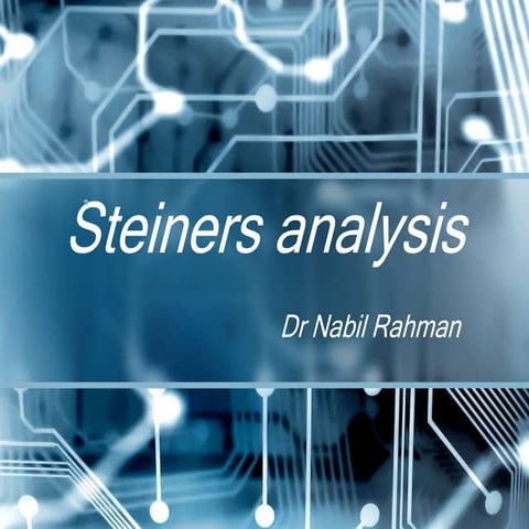 Steiner analysis
