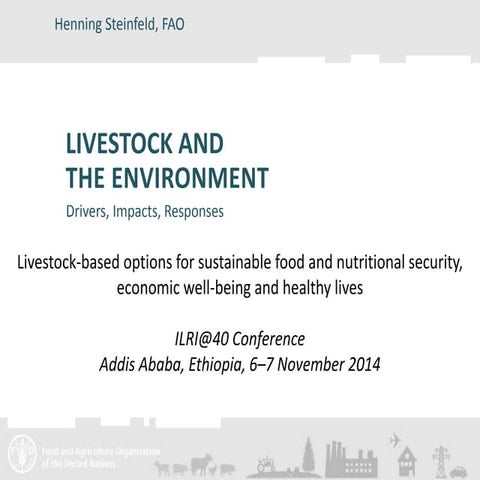 Livestock and the environment: Drivers, impacts, responses