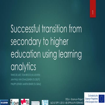 Successful transition from secondary to higher education using learning analy...