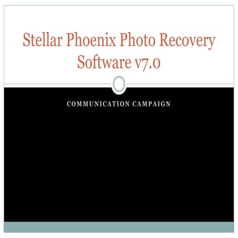 Stellar phoenix photo recovery v7.0  communication plan
