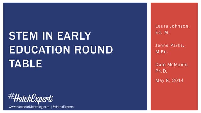 STEM in the Early Early Education Round Table
