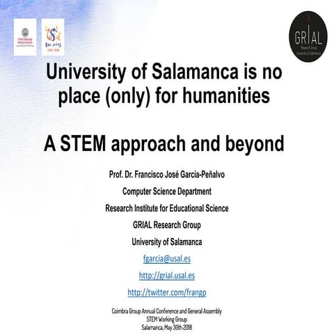 University of Salamanca is no place (only) for humanities. A STEM approach an...