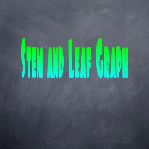 Stem and leaf graph
