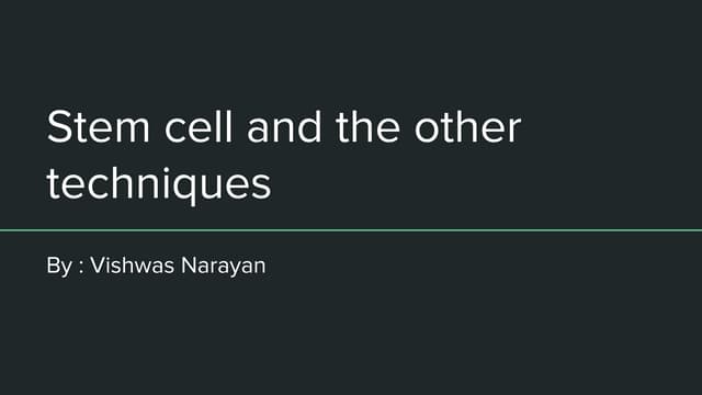 Stem cell and the other techniques
