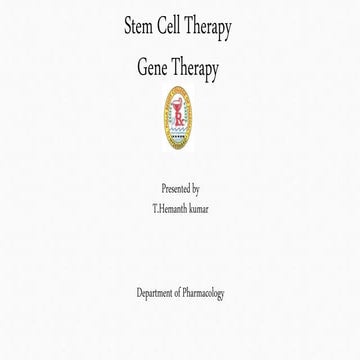 Stem cell therapy & gene therapy