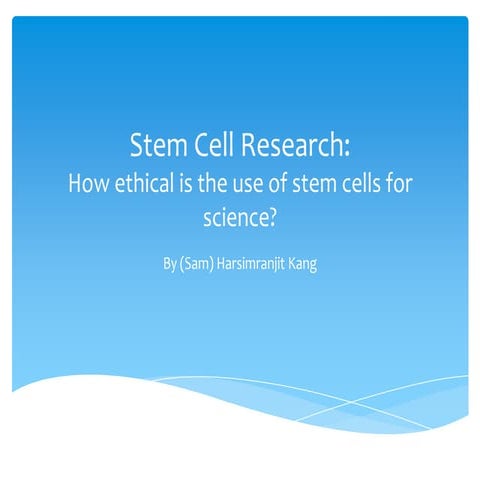 Stem Cells - Ethics Slideshow - Biotechnology