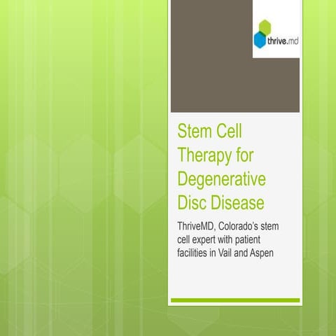 Stem cell therapy for Degenerative Disc Disease | PPTX