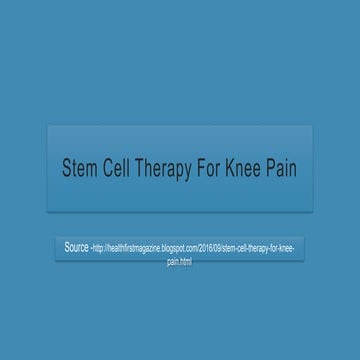 Stem cell therapy for knee pain