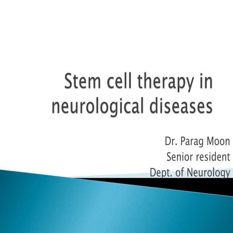Stem cell Therapy in Neurological diseases | PPTX