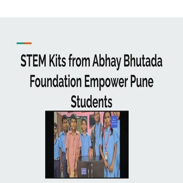 STEM Kits from Abhay Bhutada Foundation Empower Pune Students | PDF