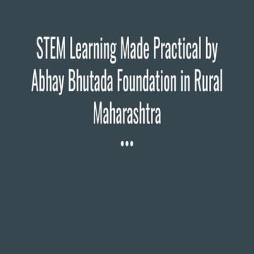 STEM Learning Made Practical by Abhay Bhutada Foundation in Rural ...